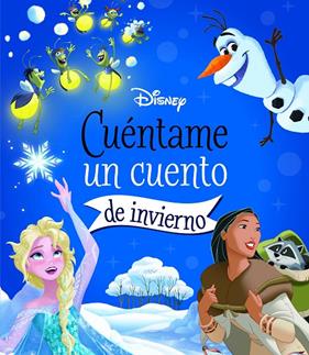 DISNEY : CUÉNTAME UN CUENTO DE INVIERNO | 9788418940040