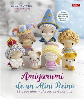 AMIGURUMI DE UN MINI REINO | 9788498746914 | NOVYTSKA, OLKA