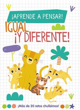 APRENDE A PENSAR! : IGUAL ¡Y DIFERENTE! | 9788419316790 | LOTT, AMANDA