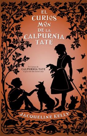 CURIOS MON DE LA CALPURNIA TATE, EL | 9788494261756 | KELLY, JACQUELINE