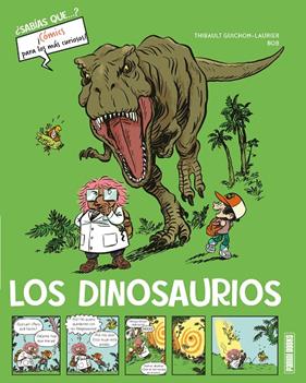 SABIAS QUE COMICS CURIOSOS DINOSAURIOS | 9788410514218 | GUICHON LAURIER THIBAULT / BOB