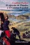 EJERCITO DE FLANDES Y EL CAMINO ESPAÑOL : 1567-1659 | 9788420629339 | PARKER, GEOFFREY