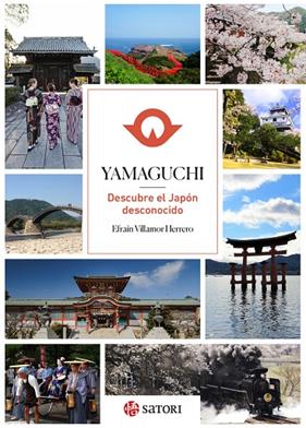 YAMAGUCHI DESCUBRE EL JAPON DESCONOCIDO | 9788417419486 | VILLAMOR, EFRAIN