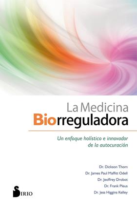 MEDICINA BIORREGULADORA, LA | 9788418000102 | THOM, DICKSON ; ODELL, JAMES PAUL MAFFIT ;