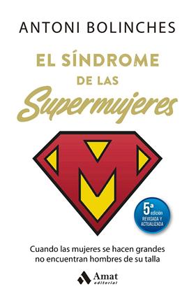 SÍNDROME DE LAS SUPERMUJERES EL | 9788410451438 | BOLINCHES SÁNCHEZ, ANTONI