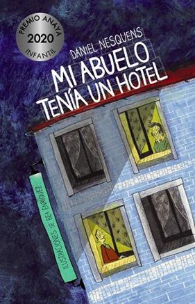 MI ABUELO TENIA UN HOTEL | 9788469865842 | NESQUENS, DANIEL