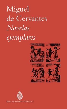 NOVELAS EJEMPLARES | 9788467081060 | CERVANTES, MIGUEL DE