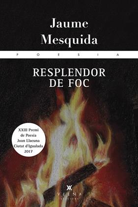 RESPLENDOR DE FOC | 9788483309834 | MESQUIDA, JAUME