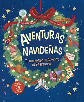 AVENTURAS NAVIDEÑAS | 9788491458555 | BRUMANA, EMANUELA ; DRAGONE, GIULIA
