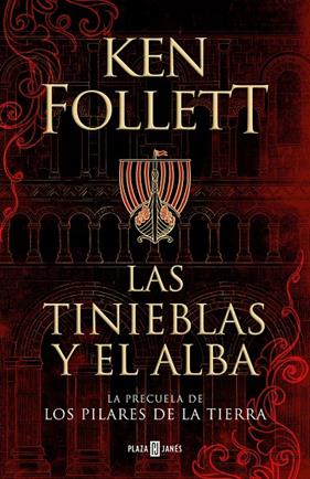 TINIEBLAS Y EL ALBA, LAS | 9788401022876 | FOLLET, KEN