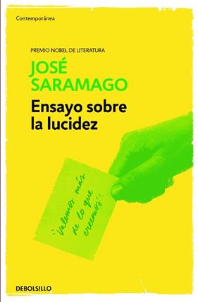 ENSAYO SOBRE LA LUCIDEZ | 9788490628768 | SARAMAGO, JOSE