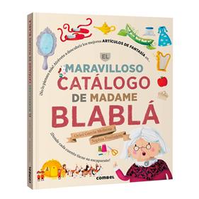MARAVILLOSO CATÁLOGO DE MADAME BLABLÁ, EL | 9788411584104 | GARCIA MOLSOSA, ORIOL ; TOULIATOU, SOPHIA