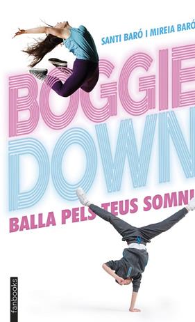 BOGGIE DOWN BALLA PELS TEUS SOMNIS | 9788418327186 | BARO, SANTI