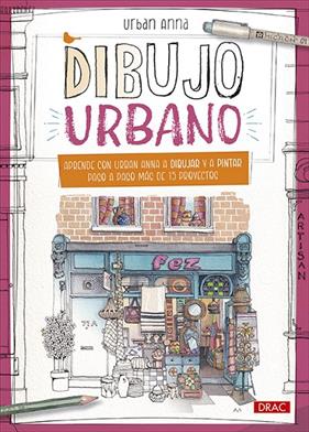 DIBUJO URBANO | 9788498747836 | URBAN ANNA