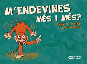 M'ENDEVINES MES I MES? | 9788448949709 | MATAS, ANNA M. ; ANTOJA, JOAN
