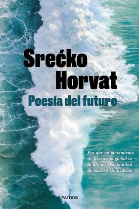POESIA DEL FUTURO | 9788449336560 | HORVAT, SRECKO