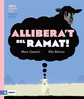 ALLIBERA'T DEL RAMAT! | 9791387709075 | GASCÓN, MARC ; BLANCO, RIKI