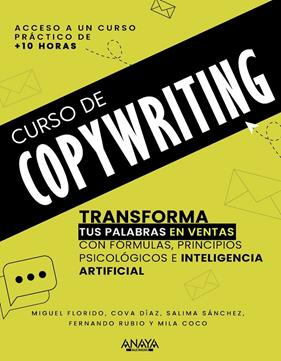 CURSO DE COPYWRITING | 9788441552265 | FLORIDO, MIGUEL/DÍAZ, COVA/SÁNCHEZ MUÑOZ, SALIMA/RUBIO AHUMADA, FERNANDO/COCO, MILA