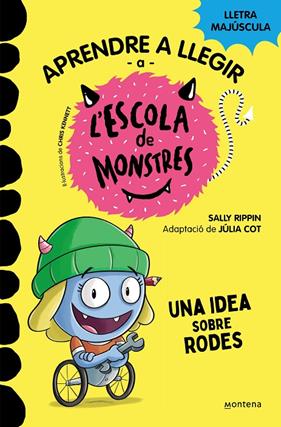APRENDRE A LLEGIR A L'ESCOLA DE MONSTRES 12 : UNA IDEA SOBRE RODES | 9788419421685 | RIPPIN, SALLY