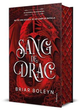 ACADÈMIA BLOODWING 1 : SANG DE DRAC | 9788466434676 | BOLEYN, BRIAR