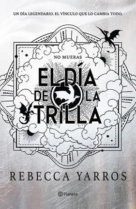 DÍA DE LA TRILLA (CASTELLÀ), EL | 9788408326847 | YARROS, REBECCA