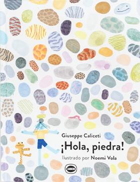 HOLA, PIEDRA! | 9788412887914 | CALICETI, GIUSEPPE