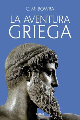 AVENTURA GRIEGA LA | 9788424999414 | BOWRA, C. M.