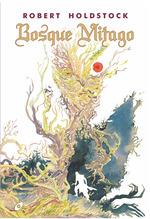 BOSQUE MITAGO | 9788417507534 | HOLDSTOCK, ROBERT 