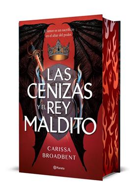 CENIZAS Y EL REY MALDITO (EDICION DELUXE), LAS | 9788408303633 | BROADBENT, CARISSA