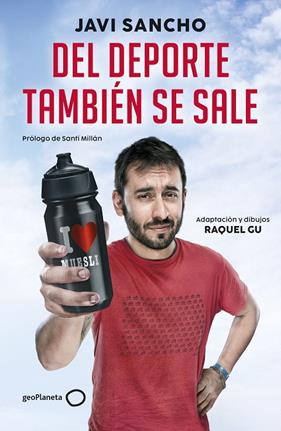 DEL DEPORTE TAMBIÉN SE SALE | 9788408285847 | SANCHO, JAVI ; GARCIA ULLDEMOLINS, RAQUEL