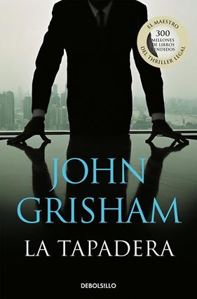 TAPADERA, LA | 9788483469934 | GRISHAM, JOHN