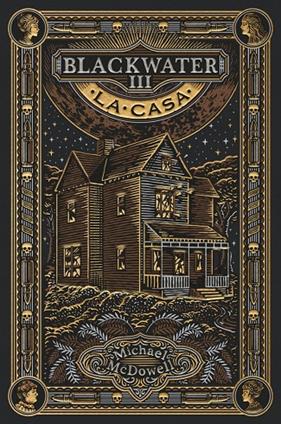 BLACKWATER III :  LA CASA ( CATALA) | 9788419654946 | MCDOWELL, MICHAEL