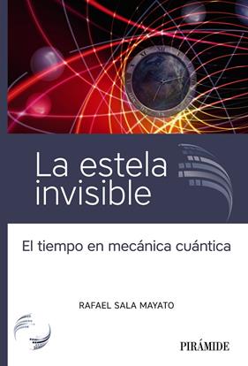 ESTELA INVISIBLE, LA | 9788436845594 | SALA MAYATO, RAFAEL