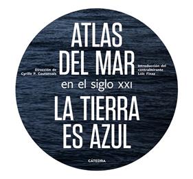 ATLAS DEL MAR EN EL SIGLO XXI | 9788437639994 | VV AA