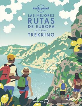 MEJORES RUTAS DE EUROPA PARA HACER TREKKING, LAS | 9788408241843