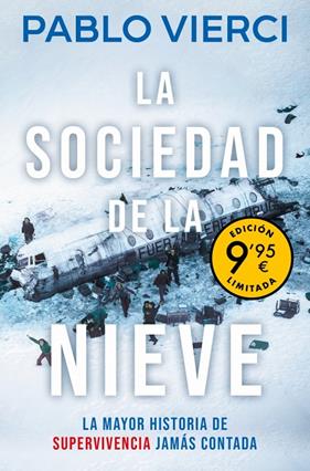 SOCIEDAD DE LA NIEVE (CAMPAÑA DE VERANO EDICIÓN LIMITADA), LA | 9788466383158 | VIERCI, PABLO