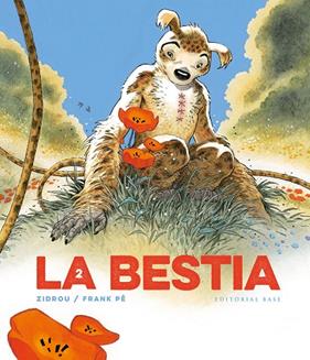 BESTIA 2 :  EL MARSUPILAMI DE FRANK PÉ I ZIDROU | 9788410043206 | ZIDROU ; PÉ, FRANK