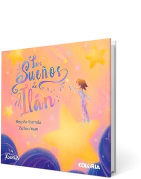 SUEÑOS DE ILÁN, LOS | 9788426739223 | IBARROLA, BEGOÑA ; YUAN, ZICHAO