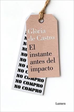 INSTANTE ANTES DEL IMPACTO, EL | 9788426410986 | DE CASTRO, GLÒRIA
