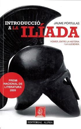INTRODUCCIO A LA ILIADA | 9788498591354 | PÒRTULAS, JAUME