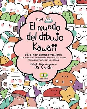 MUNDO DEL DIBUJO KAWAII, EL | 9788441544536 | KHAN, ZAINAB