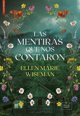 MENTIRAS QUE NOS CONTARON, LAS | 9788410481527 | WISEMAN, ELLEN MARIE