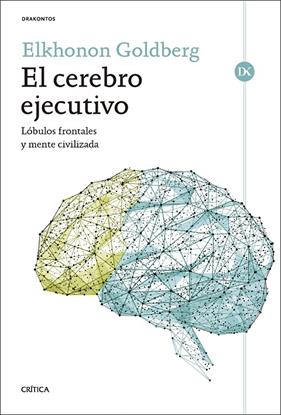 CEREBRO EJECUTIVO, EL | 9788491998501 | GOLDBERG, ELKHONON