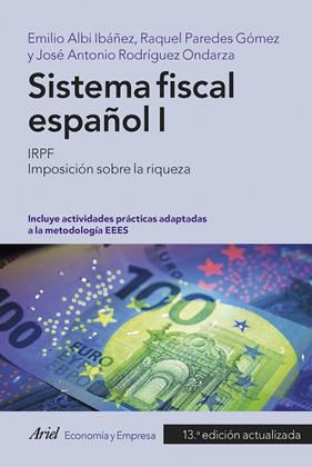 SISTEMA FISCAL ESPAÑOL I | 9788434435704 | ALBI, EMILIO ; PAREDES, RAQUEL ; RODRÍGUEZ, JOSÉ ANTONIO