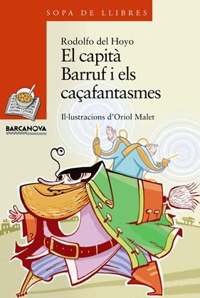 CAPITA BARRUF I ELS CAÇAFANTASMES, EL | 9788448924911 | HOYO, RODOLFO DEL ; MALET, ORIOL