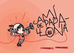 CAMÍ DE PAPALLONA | 9788412476897 | ROIG, EVA ; TORRES, RUBÉN