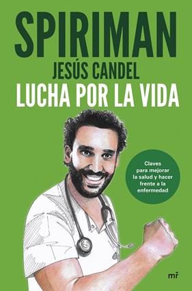 LUCHA POR LA VIDA | 9788427051195 | CANDEL SPIRIMAN YEAH!, JESÚS 