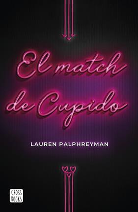 MATCH DE CUPIDO, EL | 9788408224211 | PALPHREYMAN, LAUREN
