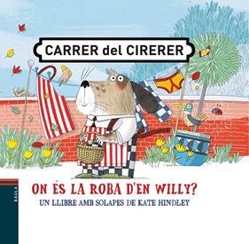 ON ES LA ROBA D'EN WILLY? | 9788447942398 | HINDLEY, KATE