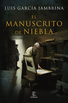 MANUSCRITO DE NIEBLA, EL | 9788467063578 | GARCÍA JAMBRINA, LUIS